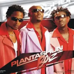 Plantashun Boiz - Knock Me Off